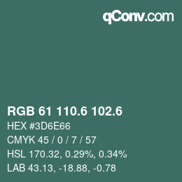 カラーコード: RGB 61 110.6 102.6 | qconv.com