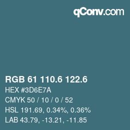 カラーコード: RGB 61 110.6 122.6 | qconv.com