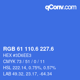 カラーコード: RGB 61 110.6 227.6 | qconv.com