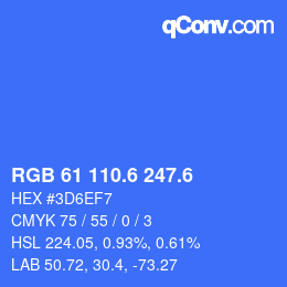 カラーコード: RGB 61 110.6 247.6 | qconv.com