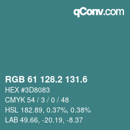 カラーコード: RGB 61 128.2 131.6 | qconv.com