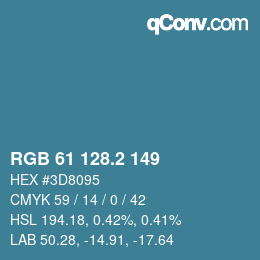 カラーコード: RGB 61 128.2 149 | qconv.com