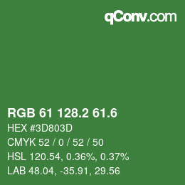 カラーコード: RGB 61 128.2 61.6 | qconv.com