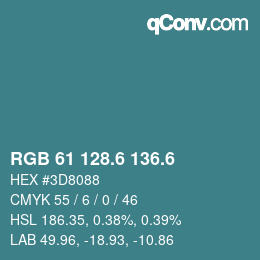 カラーコード: RGB 61 128.6 136.6 | qconv.com
