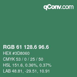 カラーコード: RGB 61 128.6 96.6 | qconv.com