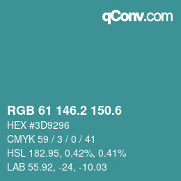 カラーコード: RGB 61 146.2 150.6 | qconv.com