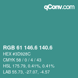 カラーコード: RGB 61 146.6 140.6 | qconv.com
