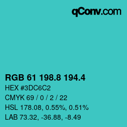 カラーコード: RGB 61 198.8 194.4 | qconv.com