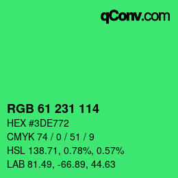 カラーコード: RGB 61 231 114 | qconv.com