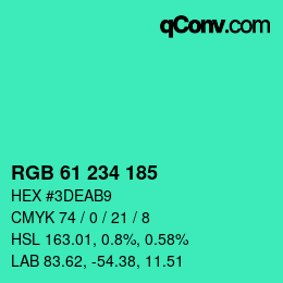 カラーコード: RGB 61 234 185 | qconv.com