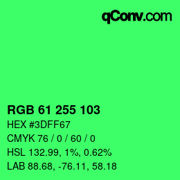 Color code: RGB 61 255 103 | qconv.com