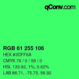 Color code: RGB 61 255 106 | qconv.com