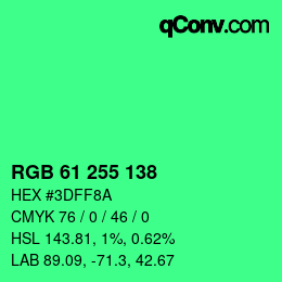 Color code: RGB 61 255 138 | qconv.com