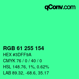 Color code: RGB 61 255 154 | qconv.com