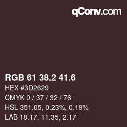 カラーコード: RGB 61 38.2 41.6 | qconv.com