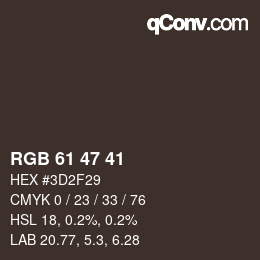 カラーコード: RGB 61 47 41 | qconv.com