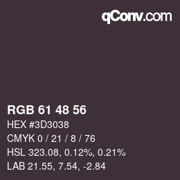 カラーコード: RGB 61 48 56 | qconv.com
