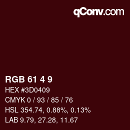 カラーコード: RGB 61 4 9 | qconv.com