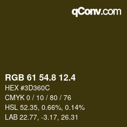 カラーコード: RGB 61 54.8 12.4 | qconv.com