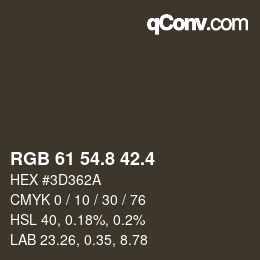 カラーコード: RGB 61 54.8 42.4 | qconv.com