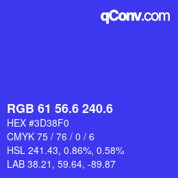 カラーコード: RGB 61 56.6 240.6 | qconv.com