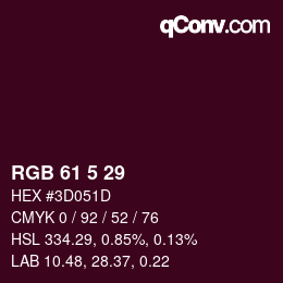 カラーコード: RGB 61 5 29 | qconv.com