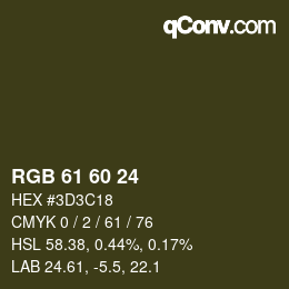 Color code: RGB 61 60 24 | qconv.com