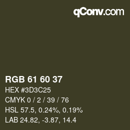 カラーコード: RGB 61 60 37 | qconv.com