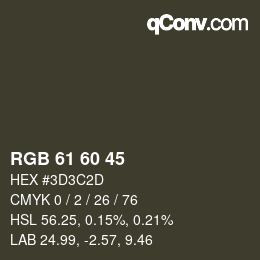 カラーコード: RGB 61 60 45 | qconv.com