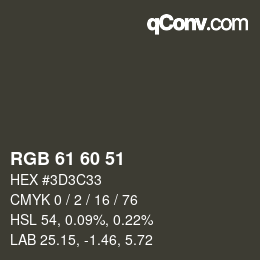 颜色代码: RGB 61 60 51 | qconv.com
