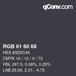 颜色代码: RGB 61 60 68 | qconv.com