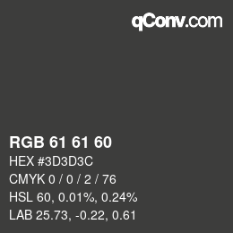 カラーコード: RGB 61 61 60 | qconv.com