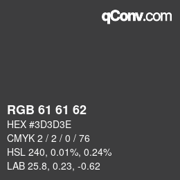 カラーコード: RGB 61 61 62 | qconv.com