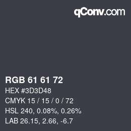 カラーコード: RGB 61 61 72 | qconv.com