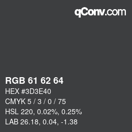 颜色代码: RGB 61 62 64 | qconv.com