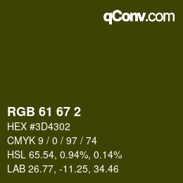 カラーコード: RGB 61 67 2 | qconv.com