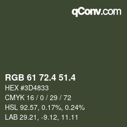 カラーコード: RGB 61 72.4 51.4 | qconv.com