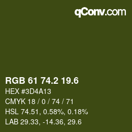 カラーコード: RGB 61 74.2 19.6 | qconv.com