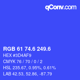 カラーコード: RGB 61 74.6 249.6 | qconv.com