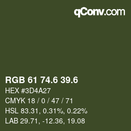 カラーコード: RGB 61 74.6 39.6 | qconv.com
