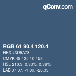 カラーコード: RGB 61 90.4 120.4 | qconv.com