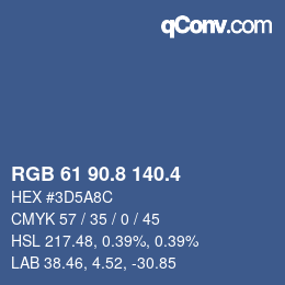 カラーコード: RGB 61 90.8 140.4 | qconv.com