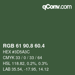 カラーコード: RGB 61 90.8 60.4 | qconv.com