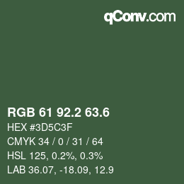 カラーコード: RGB 61 92.2 63.6 | qconv.com