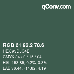 カラーコード: RGB 61 92.2 78.6 | qconv.com