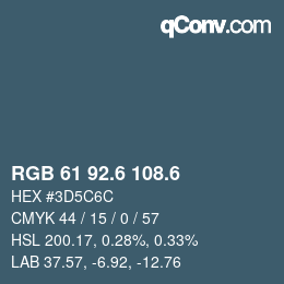 カラーコード: RGB 61 92.6 108.6 | qconv.com