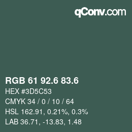 カラーコード: RGB 61 92.6 83.6 | qconv.com