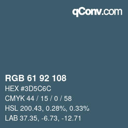カラーコード: RGB 61 92 108 | qconv.com