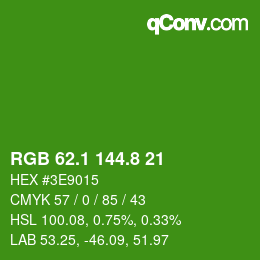 カラーコード: RGB 62.1 144.8 21 | qconv.com