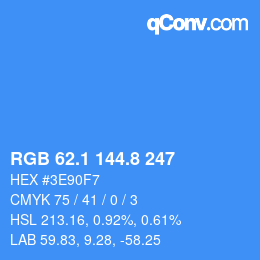 カラーコード: RGB 62.1 144.8 247 | qconv.com